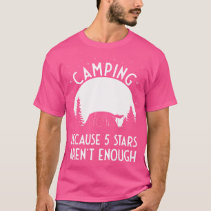 Camiseta Tenda de Acampamento Porque 5 Estrelas Não São Suf