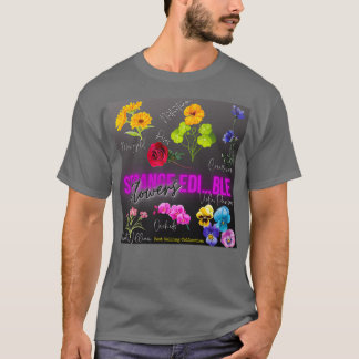 Camiseta Tendência Atual Flores comestíveis estranhas Colhe