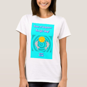 Camiseta Tenha das mulheres óptimos do dia dos golfinhos