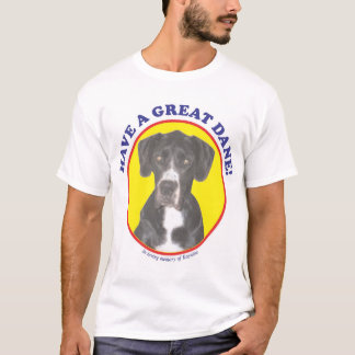 Camiseta Tenha great dane!