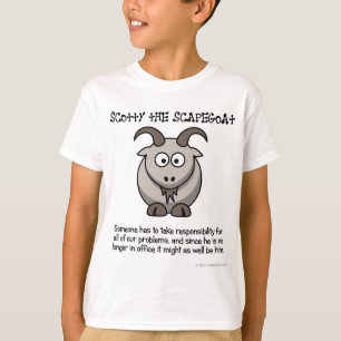 Camiseta Tenha sempre um bode expiatório para tomar a culp