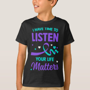 Camiseta Tenha Tempo Para Ouvir Awarenes Suicidas Na Saúde