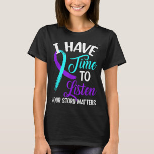 Camiseta Tenha Tempo Para Ouvir Conscientização Sobre Suicí