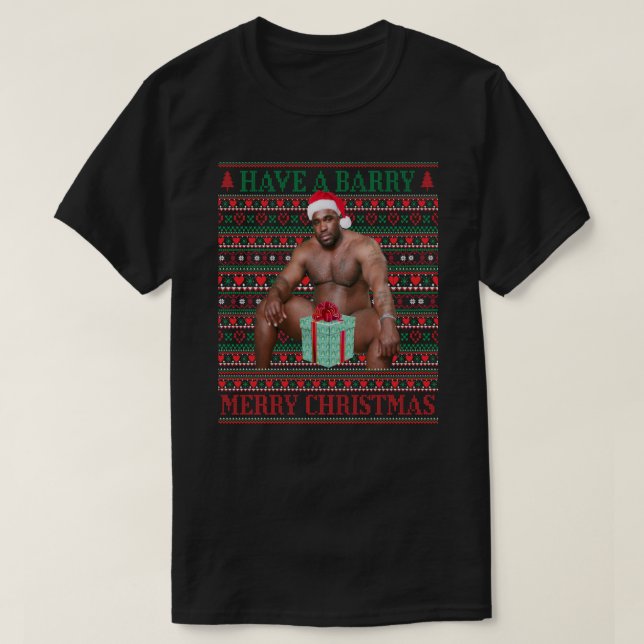 Camiseta Tenha um Barry Felry Xmas - engraçado meme cara pr (Frente do Design)