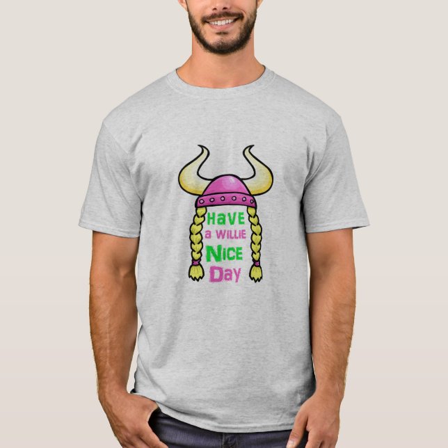 Camiseta Tenha um belo dia, design engraçada para homens e  (Frente)