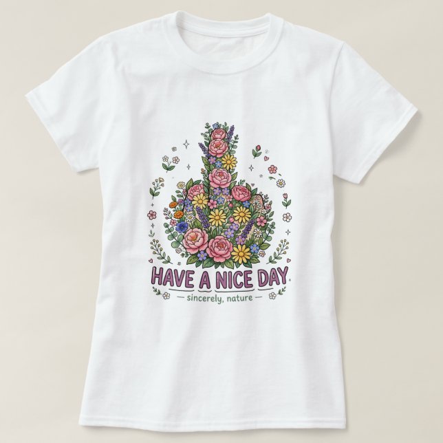 Camiseta Tenha um bom dia com flores e cor (Frente do Design)