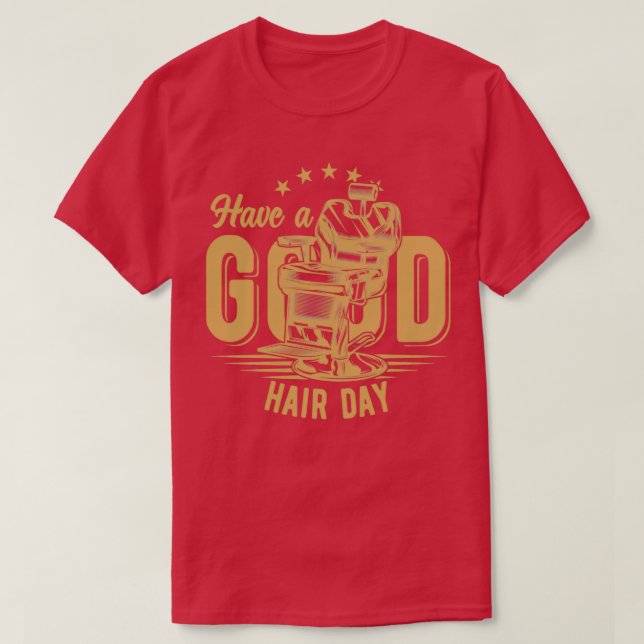 Camiseta Tenha um bom dia de cabelo (Frente do Design)