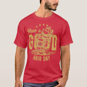 Camiseta Tenha um bom dia de cabelo