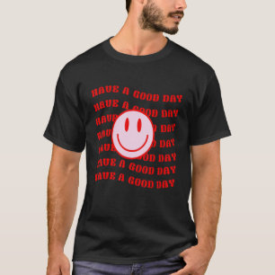 Camiseta Tenha Um Bom Dia, Retrorando O Sorriso Rosto Feliz