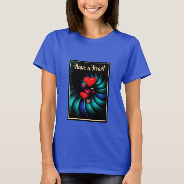 Camiseta Tenha um Coração Design Colorido e Ousado (Frente)