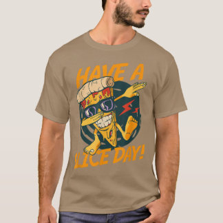 Camiseta Tenha Um Dia De Fatia Em Pizza De Pizza Italiana T