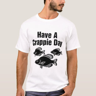 Camiseta Tenha Um Dia De Rappie - Pesca Engraçada E Pescado