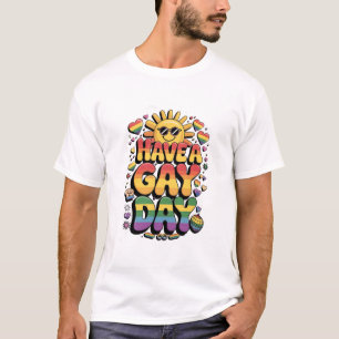 Camiseta Tenha um mês de orgulho LGBT de Gay dia