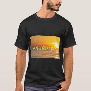Camiseta Tenha um Ótimo Dia texto Sol Nascer Cor Preta Pers