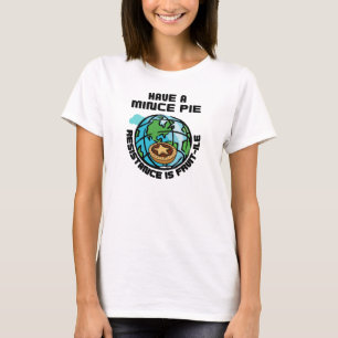Camiseta Tenha um pequeno empate - A RESISTÊNCIA É FRUTA-IL