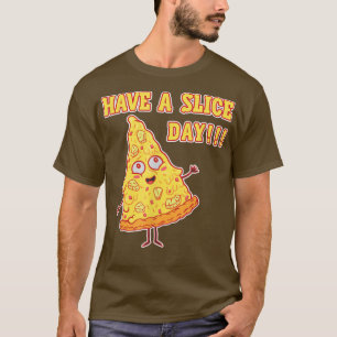 Camiseta Tenha Um Pizza Pizza Dia De Fatia