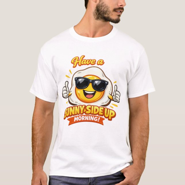 Camiseta Tenha uma Manhã Ensolarada (Frente)