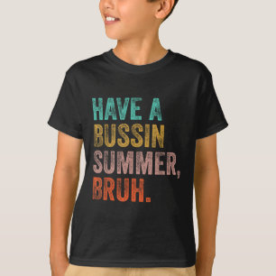 Camiseta Tenham Um Professor Bruh De Verão Ocupado No Dia P