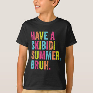 Camiseta Tenham Um Professor Engraçado Bruh No Verão Passad
