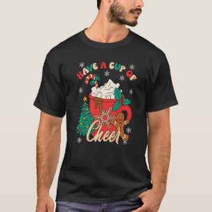 Camiseta Tenham uma taça de Papais noeis de chocolate Chris