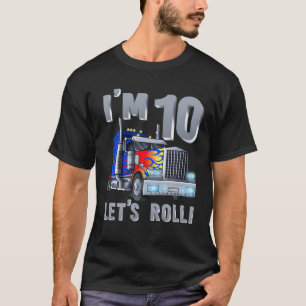 Camiseta Tenho 10 anos de Vamos Roll Kids Big Rig Caminhão