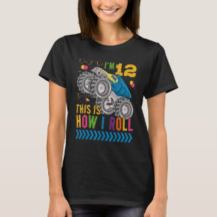 Camiseta Tenho 12 anos, é como eu rolo caminhões monstros