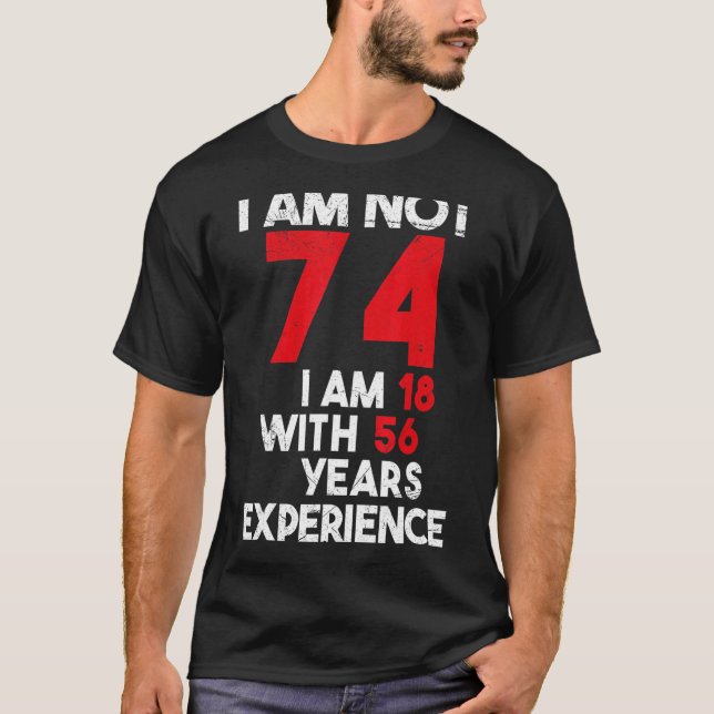 Camiseta Tenho 18 74º aniversário 74 anos (Frente)