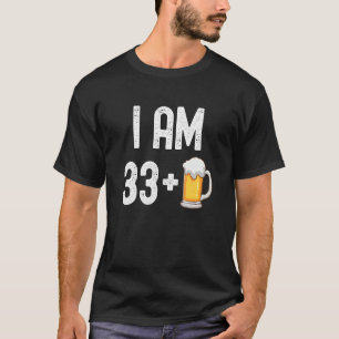 Camiseta Tenho 33 Mais 1 Cerveja 34 Anos 34 Anos Pai