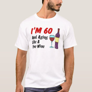 Camiseta Tenho 60 anos e envelheci como um vinho fino