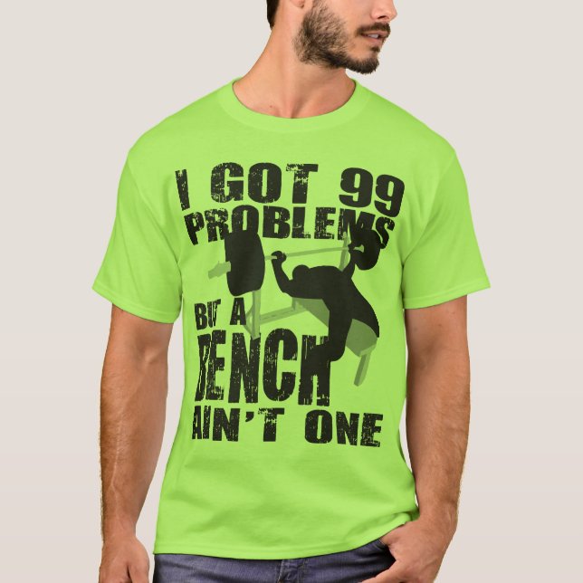 Camiseta Tenho 99 problemas, mas um banco não é um. (Frente)