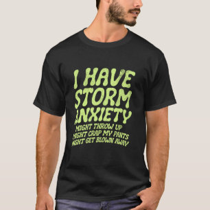 Camiseta Tenho Ansiedade de Tempestade Posso Vomitar Dito D
