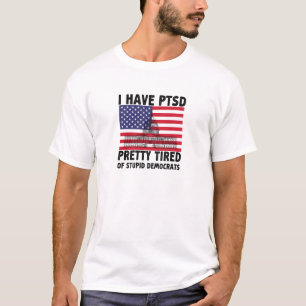 Camiseta Tenho Bonito Patimento De Democratas Estúpidos Pre