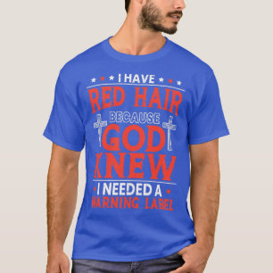 Camiseta Tenho Cabelo Vermelho Porque Preciso De Um Rótulo 