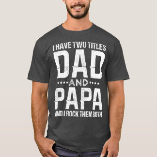 Camiseta Tenho dois Pais e Dia de os pais Engraçado.