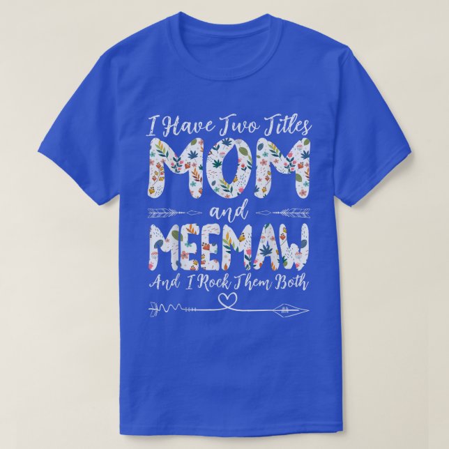 Camiseta Tenho dois títulos da mãe e da avó.  (Frente do Design)