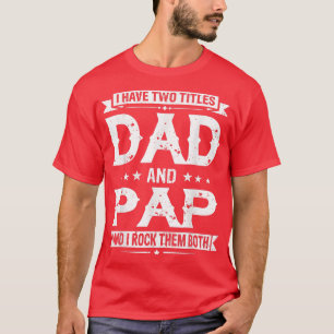 Camiseta Tenho Dois Títulos De Pai E Dia de os pais Engraça