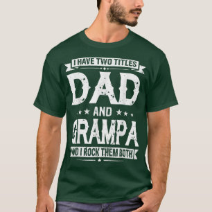Camiseta Tenho Dois Títulos De Pai E Dia de os pais Engraça