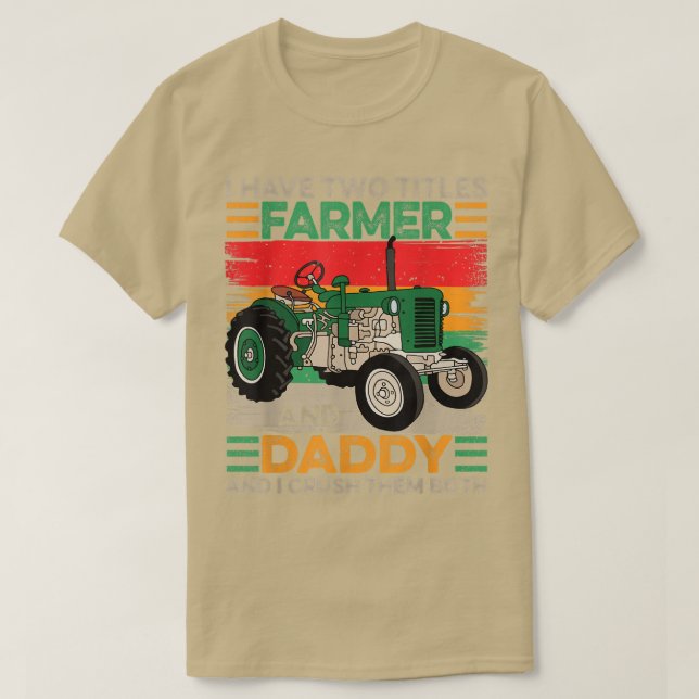 Camiseta Tenho dois títulos: Farmer e Pai Pais Da (Frente do Design)
