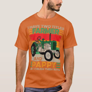 Camiseta Tenho dois títulos Farmer e Pappy Padthers Da