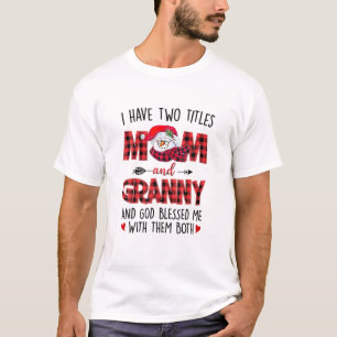 Camiseta Tenho Dois Títulos Mãe Avó Deus Me Abençoou Sn