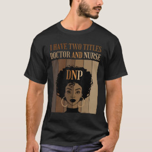 Camiseta Tenho Dois Títulos Médico E Enfermeiro Formando DN