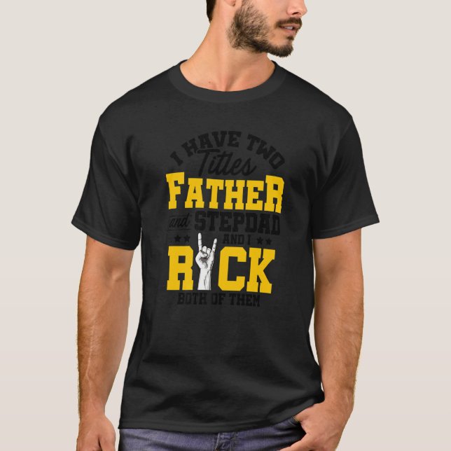 Camiseta Tenho Dois Títulos Pai E Stepdad E Eu... (Frente)