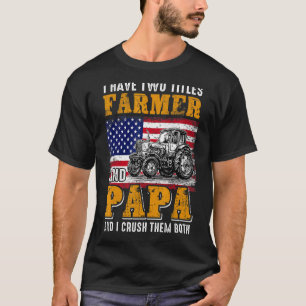 Camiseta Tenho dois títulos para o fazendeiro papai fazende