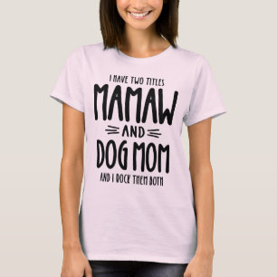 Camiseta Tenho dois títulos para o Presente da Mãe de Mam