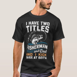Camiseta Tenho Dois Títulos: Pesca De Pai Pescador - Gordur