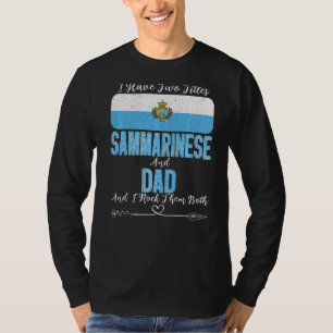 Camiseta Tenho Dois Títulos Sammarineses E Pai San Mar