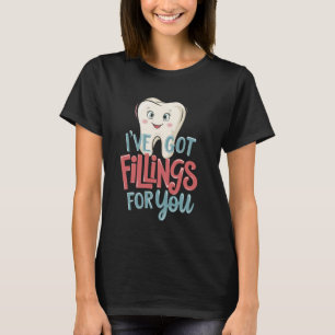 Camiseta Tenho Enchimentos Para Ti Dentista Dia de os namor