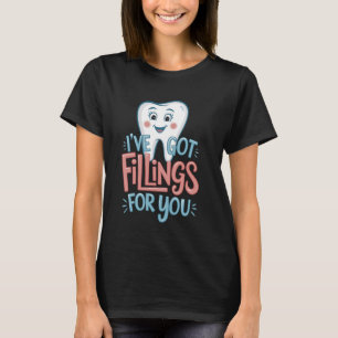 Camiseta Tenho Enchimentos Para Ti Dentista Dia de os namor