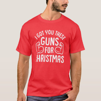 Camiseta Tenho Essas Armas Para Você No Natal