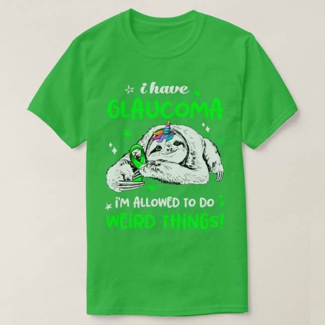 Camiseta Tenho Glaucoma que posso fazer coisas estranhas (Frente do Design)